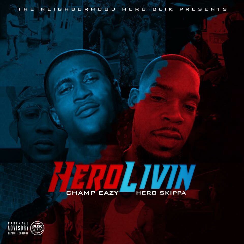 CEazyNHC's tweet photo. FREE DOWNLOAD NOW!!! HERO LIVIN OUT NOW ON https://t.co/IByyff6IDW... #CHAMPEAZY #HEROSKIPPA #NHC https://t.co/Iqcl6GRLPD