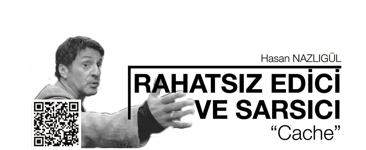 Cache | Michael Haneke
Hasan Nazlıgül