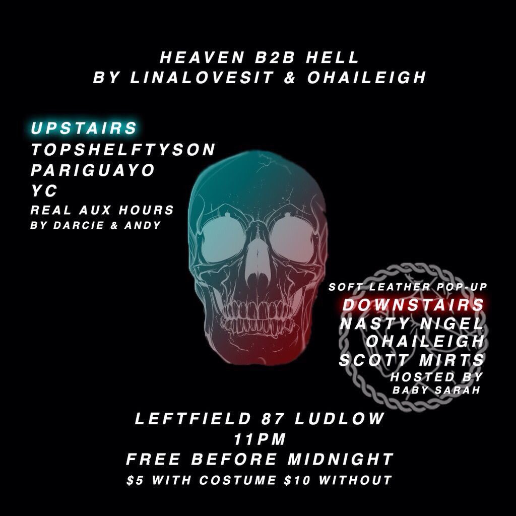 plugville (@plugville) on Twitter photo FRIDAY
HEAVEN B2B HELL
<a href="/NIGELNASTY/">Ben Allmand</a>
<a href="/ohaileigh/">tiny terror</a>
<a href="/Scottmirts/">Scott</a>
<a href="/topshelftyson/">Topshelf Tyson</a>
<a href="/gabrielherrera/">i'm gabriel herrera</a>
<a href="/yc/">yc</a>
@linalovesit
📍<a href="/Leftfieldbar/">Leftfield on Ludlow</a>
- FRIDAY
HEAVEN B2B HELL
<a href="/NIGELNASTY/">Ben Allmand</a>
<a href="/ohaileigh/">tiny terror</a>
<a href="/Scottmirts/">Scott</a>
<a href="/topshelftyson/">Topshelf Tyson</a>
<a href="/gabrielherrera/">i'm gabriel herrera</a>
<a href="/yc/">yc</a>
@linalovesit
📍<a href="/Leftfieldbar/">Leftfield on Ludlow</a>
-