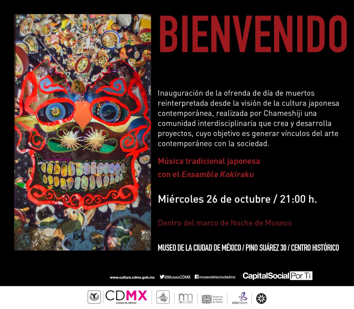 MuseoCiudadMX's tweet image. Hoy a las 21 h. Inauguramos la Ofrenda de Día de muertos "Bienvenido" del colectivo Chameshiji con música tradicional de Japón con #Kokiraku