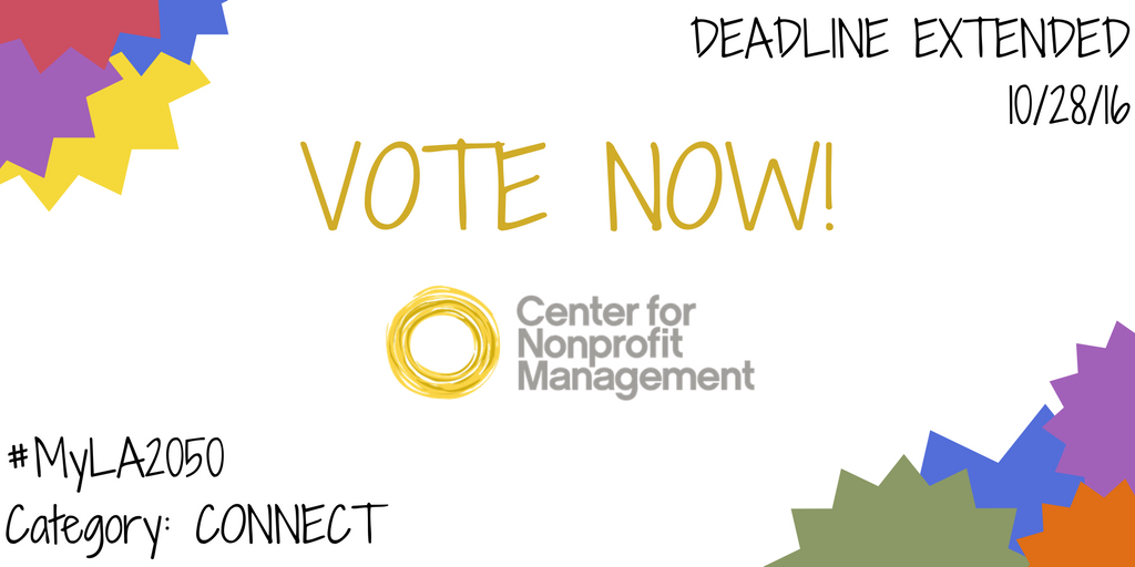 CNMsocal's tweet photo. Join us! Vote @CNMsocal #MyLA2050 in the #CONNECT category! Voting end Friday > https://t.co/ZpfyyH19TK > TY for your support! #ShapeLA https://t.co/UW3DaYa3wo