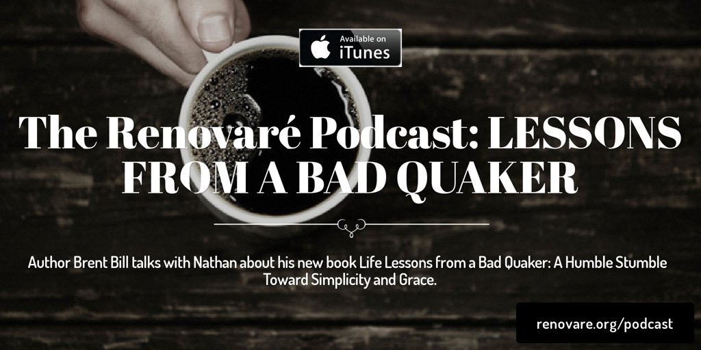 This week's Renovaré Podcast: @n8foster interviews Brent Bill. jnandj.sh/2facLrT