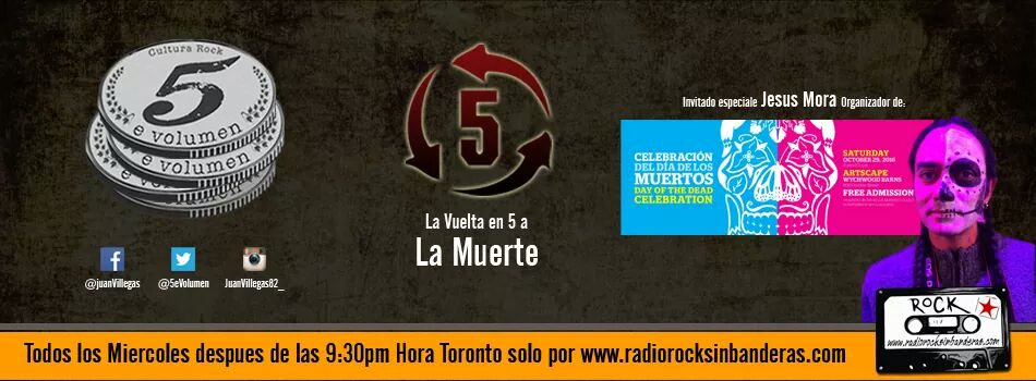 5eVolumen's tweet photo. #5eVolumen esta noche con #LaVueltaen5 a #LaMuerte charla con @chuchomora organizador de @DiadeMuertosTO 9:30pm https://t.co/TFW3onrLz0 https://t.co/StSJRKDw7R