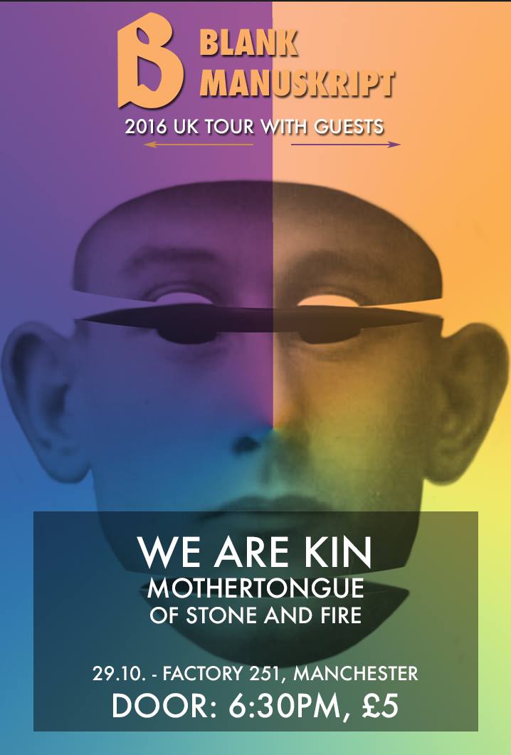 wearekinband's tweet photo. Come to #Factory251 in #Manchester on Saturday night! #blankmanuskript #Mothertongue @OfStoneAndFire filling up the bill :) https://t.co/5JE2rL0UaI