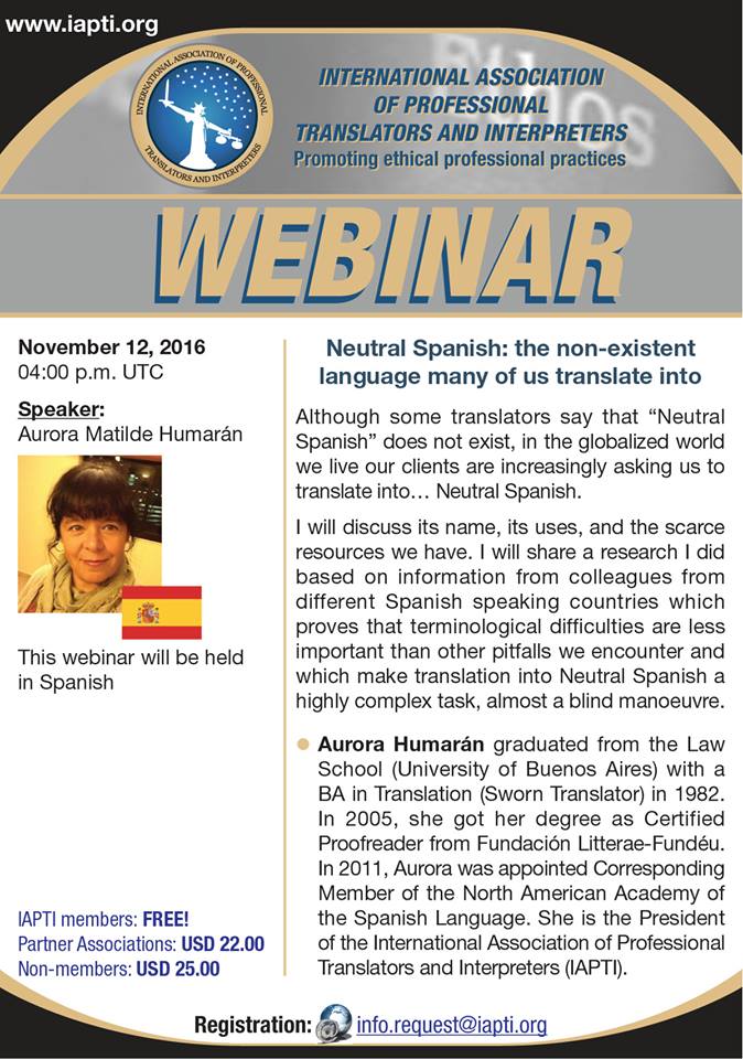 GabyTranslation's tweet photo. Have you already signed up for #IAPTI Webinar on #NeutralSpanish with @auhumaran? You can't miss it! #xl8 #1nt https://t.co/RZaCqbjAMK