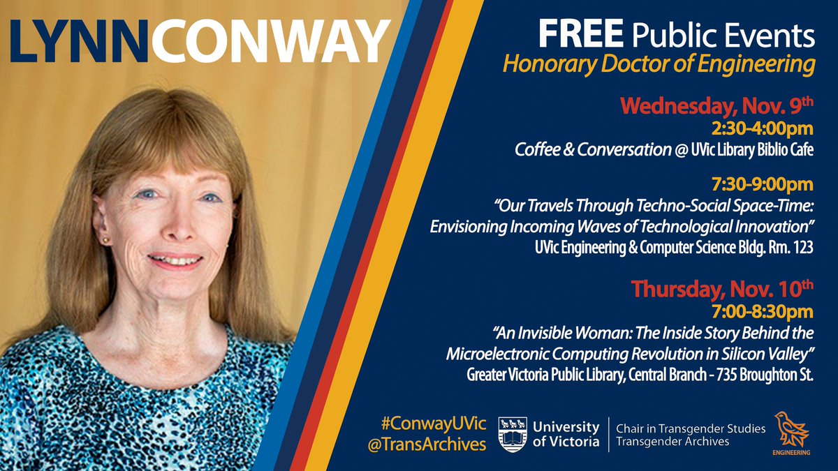 TransArchives's tweet photo. FREE public events with Lynn Conway!  Put them in your calendar. https://t.co/J0Cyi3Oq7e #uvic #YYJ #camosun #GVPL #yyjevents #ConwayUVic https://t.co/PCTIjHsREE