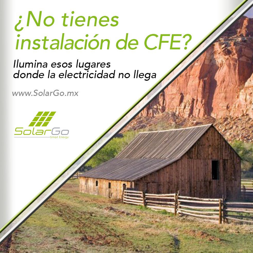 SolarGo_'s tweet photo. ¿No tienes instalación de CFE?
con #SolarGo puedes tener luz en donde no llegan otros lados. https://t.co/uKe910R11C