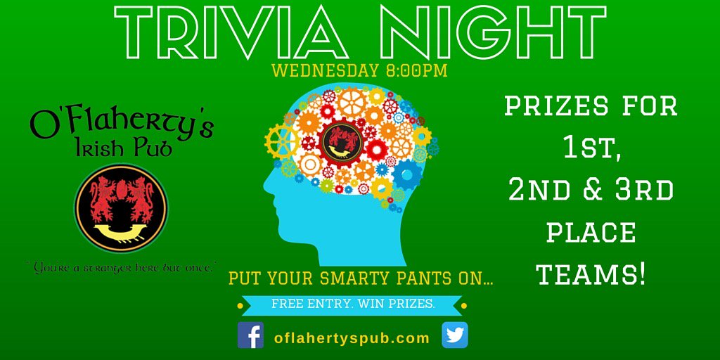 oflahertys's tweet photo. It's TRIVIA NIGHT so put your smarty pants on and come on down! Trivia starts at 8:00 PM. https://t.co/ZJSLb972iB