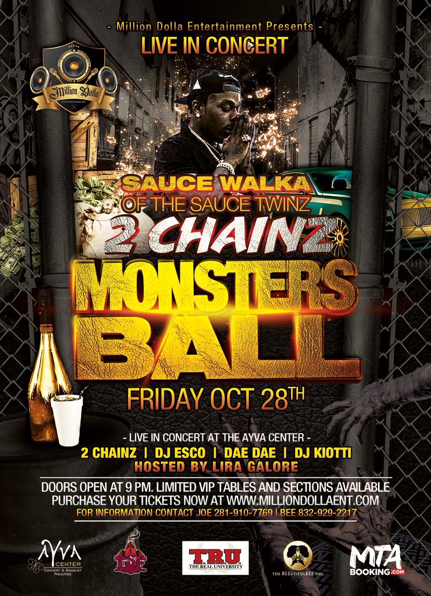 MillionDolla_En's tweet photo. SAUCE WALKA performing Oc 28 #AyvaCenter.  ACT NOW! Early bird tix almost gone! #2ChainzHTX https://t.co/EPA58SlQrv https://t.co/0bIZdgwlHG