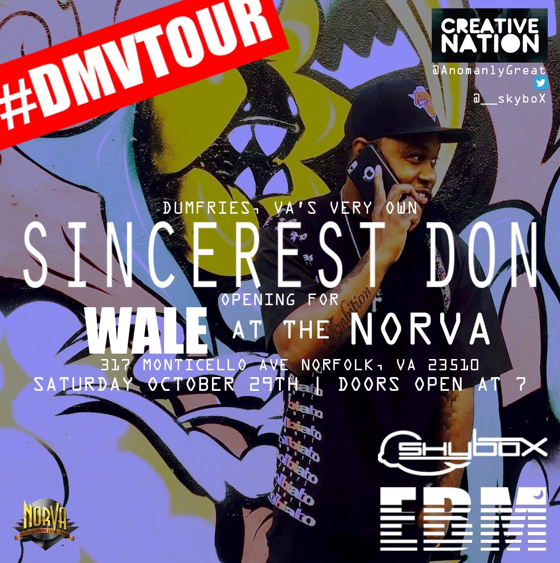 reallyREYES's tweet photo. @AnomalyGreat is opening for @Wale's #DMVtour this Saturday @ The NorVa | Doors open at 7 | #EBM x #skyboX | https://t.co/QZDgGrTU0K https://t.co/SW036LZRPS