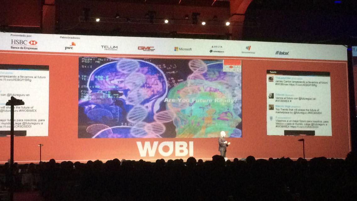 James Canton hablando del futuro "futurista" del Institute for global futures. #WOBIMEX Willing to learn new things!