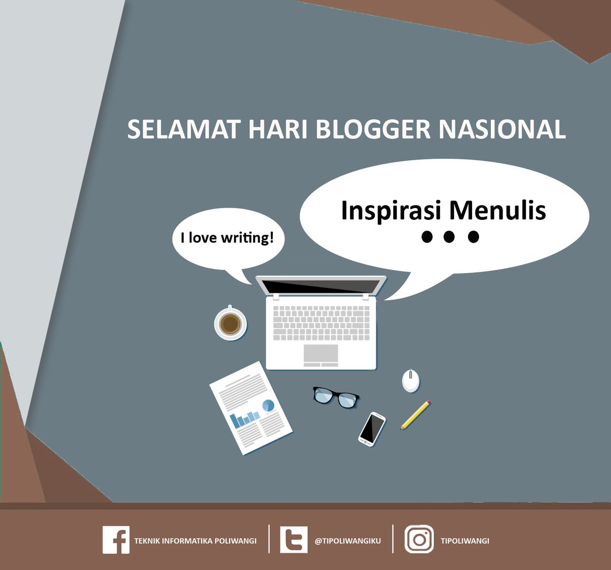 Selamat hari blogger nasional 2016 dari HMTIJ Poliwangi #haribloggernasioanl2016
