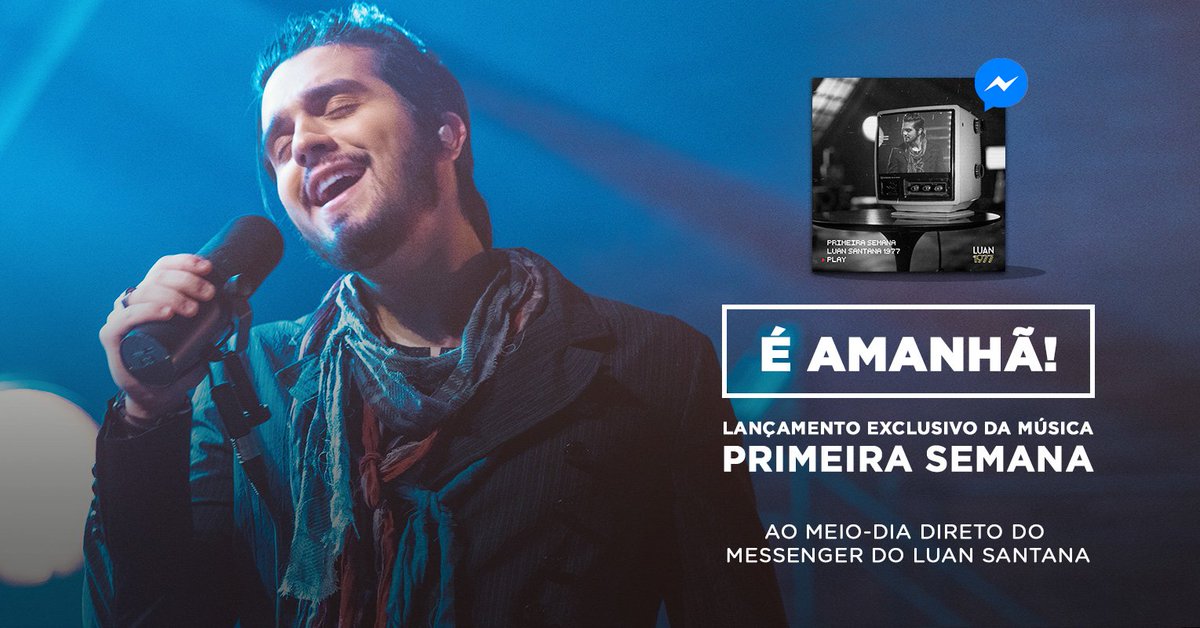 luansantana's tweet photo. Amanhã, 28/10, entre no ChatClub e ouça "Primeira Semana". Faixa inédita de "1977". Exclusivo no Facebook Messenger! https://t.co/Kf3QDQXTh0 https://t.co/BJUIVIyz72