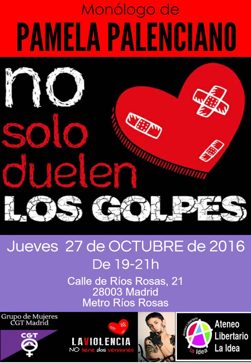 CGT_Madrid's tweet photo. Monólogo de Pamela Palenciano
No sólo duelen LOS GOLPES
Hoy 19h en C/Rios Rosas 21
<M> Rios Rosas
@rojoynegrosiemp
@CGT
@RojoyNegro_CGT https://t.co/iWwKpQYKm6