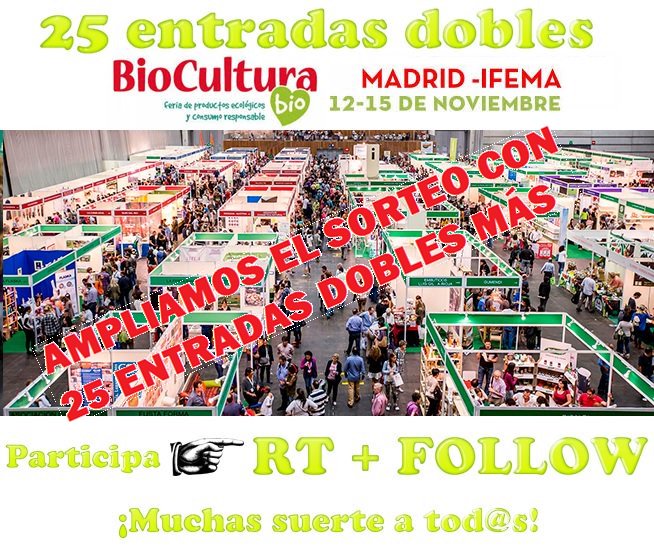 ecoticiasRED's tweet photo. ¡Ampliamos el sorteo con 25 ENTRADAS DOBLES más para #BioCultura Madrid 2016. 
Participa: Haz follow + retweet
¡Ya son las últimas! https://t.co/oiqiHDAA8v