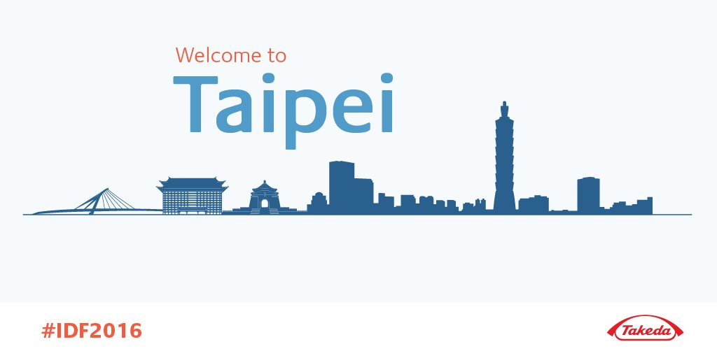 TakedaPharma's tweet photo. Greetings from Taipei! We're excited to join @IntDiabetesFed for #IDF2016. https://t.co/STOksApyCo