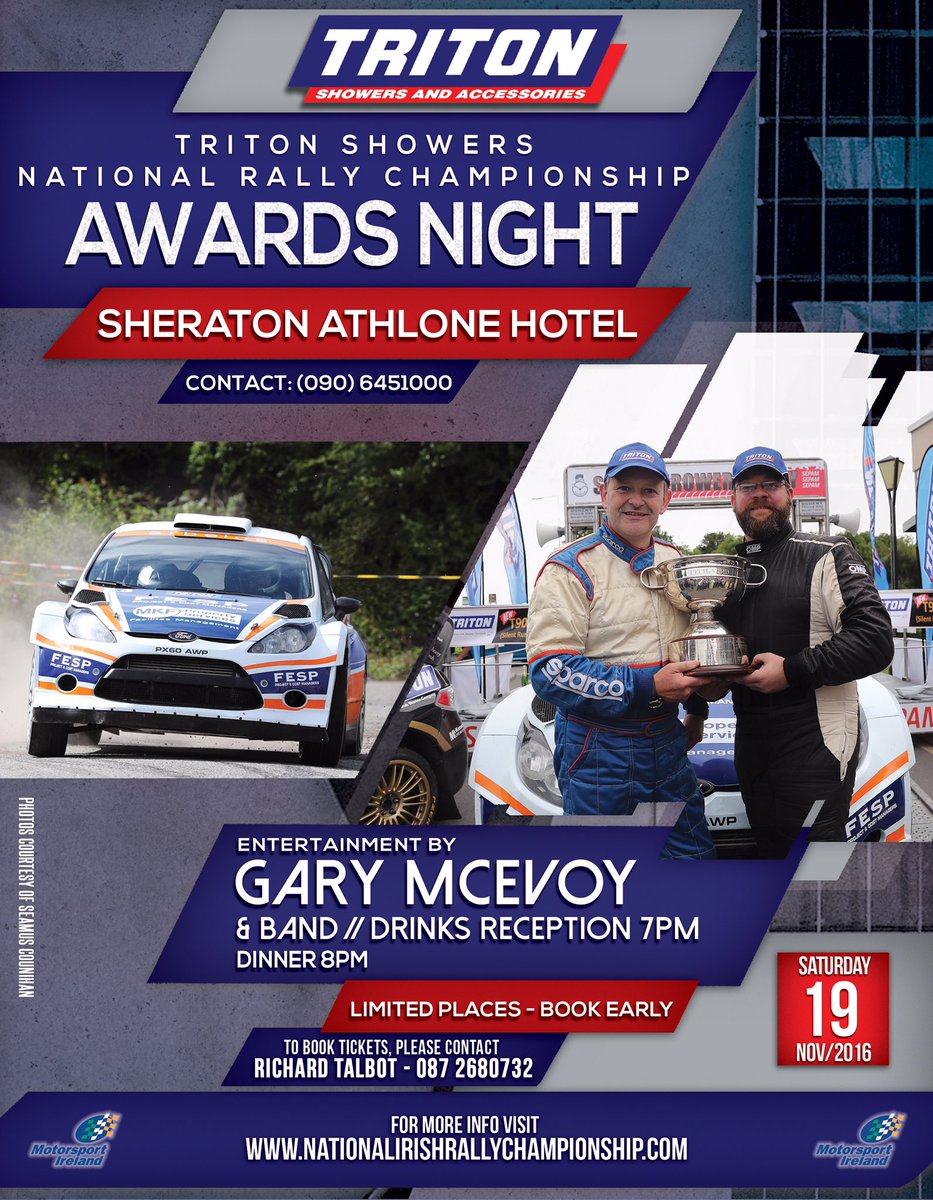 Reminder November 19th Triton Showers National Rally Championship Awards For bookings e mail rtalbot@eircom.net or 0872680732 after 6pm