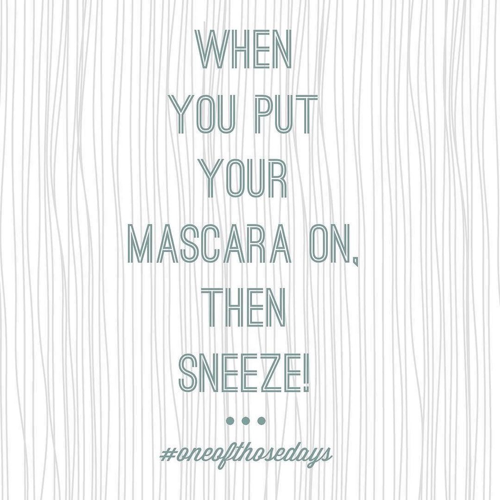 PippaDippaDid's tweet image. When you put your mascara on. Then sneeze. #oneofthosedays #makeupissues ift.tt/2eyKoCy