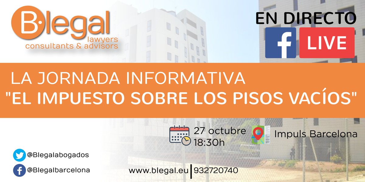 blegalbarcelona's tweet photo. 📡📲 SIGUE #ENDIRECTO desde  https://t.co/rLxlNHu6he 
⏰ A partir de las 18:30h 
Jornada Informativa del Impuesto sobre los Pisos Vacíos 📈🏠 https://t.co/AanTp3mujd