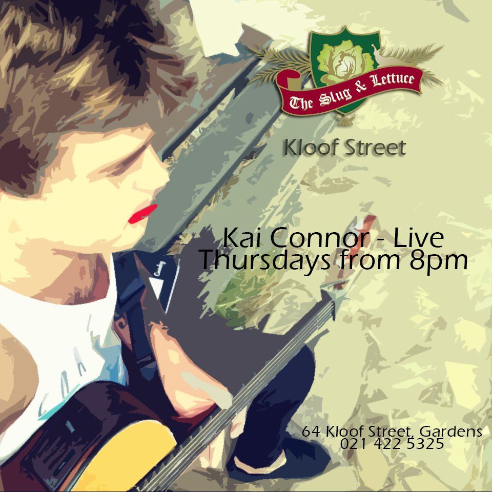 <a href="/Kai_Liam/">Kai Liam Connor</a>  Live Tonight at the Slug on Kloof from 8pm