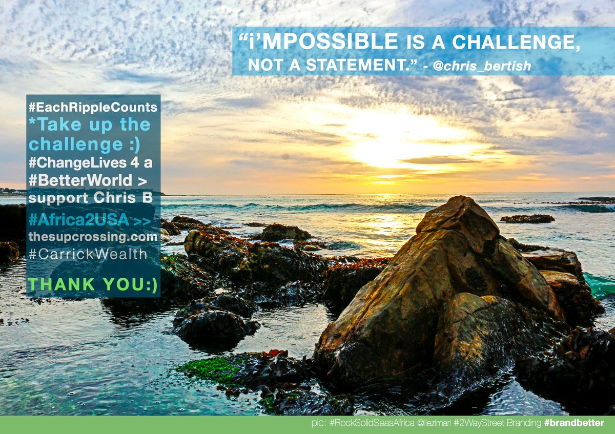 liezlmari's tweet photo. #RockSolidVision #SA:) "i'MPOSSIBLE is a CHALLENGE" @chris_bertish #Africa2USA #EachRippleCounts MAKE1 https://t.co/fzzrP85r7M #YoungSA RT https://t.co/mraK9DBamp