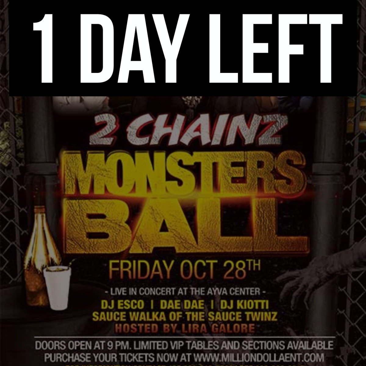 MillionDolla_En's tweet photo. ONLY 1 MORE DAY LEFT TILL THE BADDEST CONCERT IN #HTOWN! Save money. Purchase your tickets online today! #2ChainzHTX https://t.co/gDXRvdGRjg https://t.co/pwVO86JYsi