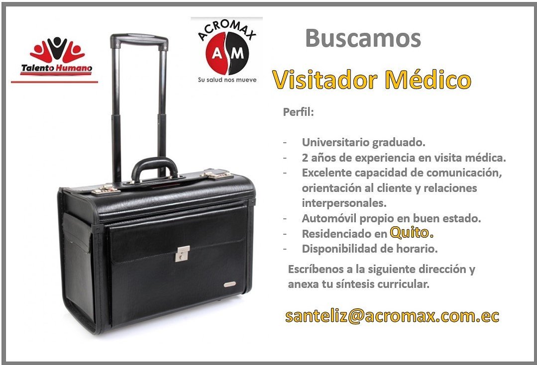 Talento Humano on Twitter: "Nos encontramos en la búsqueda de Visitador interesados enviar CV a santeliz@acromax.com.ec, #empleo #Quito #visitadormedico https://t.co/H1dYqeV6Cq" / Twitter