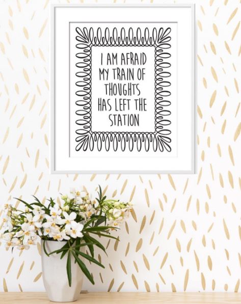 WithinBorders's tweet image. Has your train of thoughts left the station? Etsy.me/2ezxSD0 #quoteoftheday #ThursdayThoughts #trainofthought #etsy #Printables #art