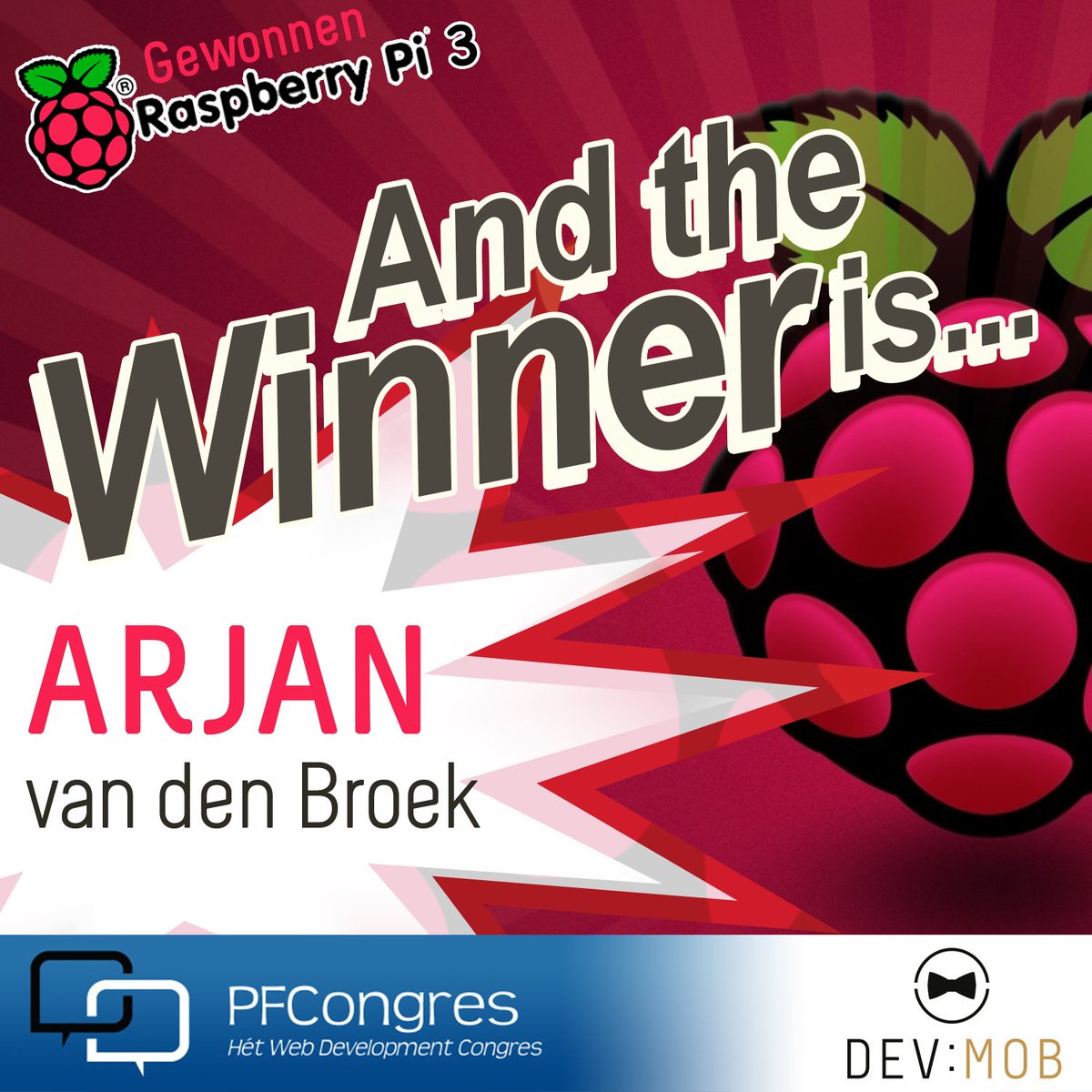 And the winner is... Arjan van den Broek!! Gefeliciteerd met het winnen van de Raspberry PI 3. Veel plezier ermee! <a href="/pfcongres/">PFCongres</a>