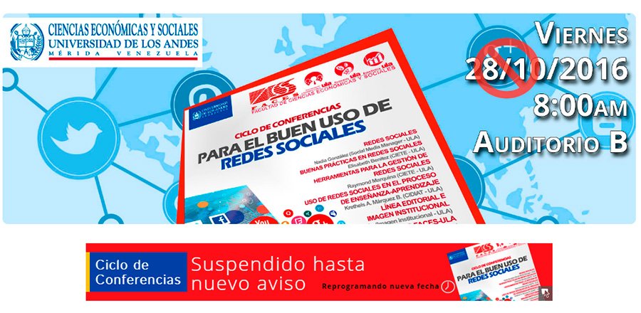 ucaifacesula's tweet photo. Suspendido hasta nuevo Aviso Ciclo de Conferencias Redes Sociales @cieteula #ULA #FACESULA https://t.co/fdLhxGjjce