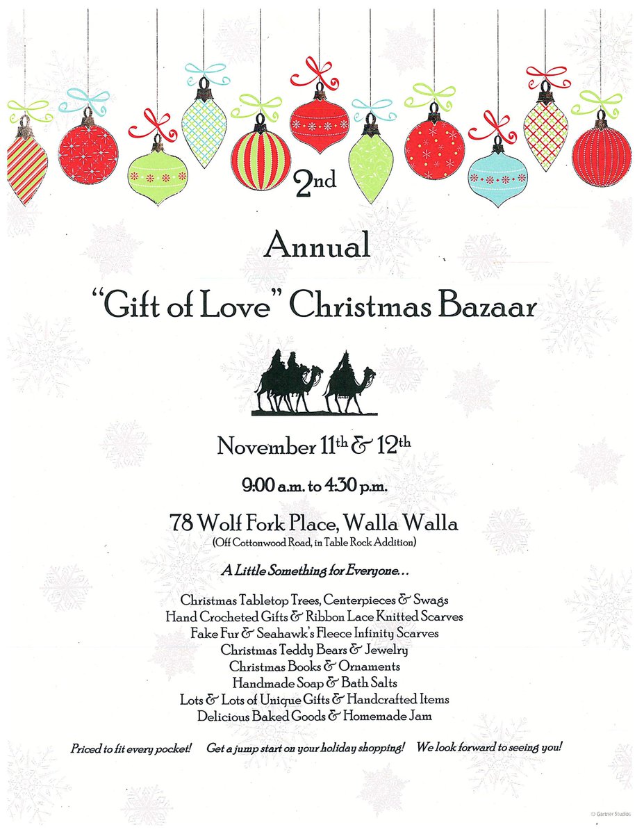 2nd Annual Gift of Love Bazaar! Shop for #christmas early! More info: bit.ly/2eWPeGz  #wallawalla #365thingstodo