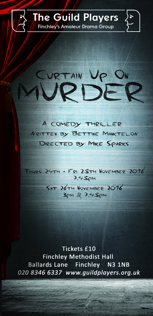 <a href="/MyNorthFinchley/">My North Finchley</a> want to support local #amdram? Come see our new comedy thriller. Not quite as scary as 2016. ticketsource.co.uk/theguildplayers