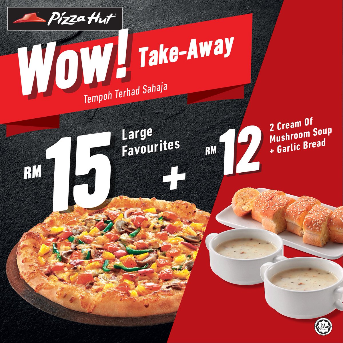 Pizza Hut Malaysia On Twitter Complete Your Wow Take Away Pizza With Sides Setjimat 1 Large Pizza 1 Garlic Bread 2 Soups For 4 Persons Https T Co Hk9t2tykza Https T Co S2ynfmteae