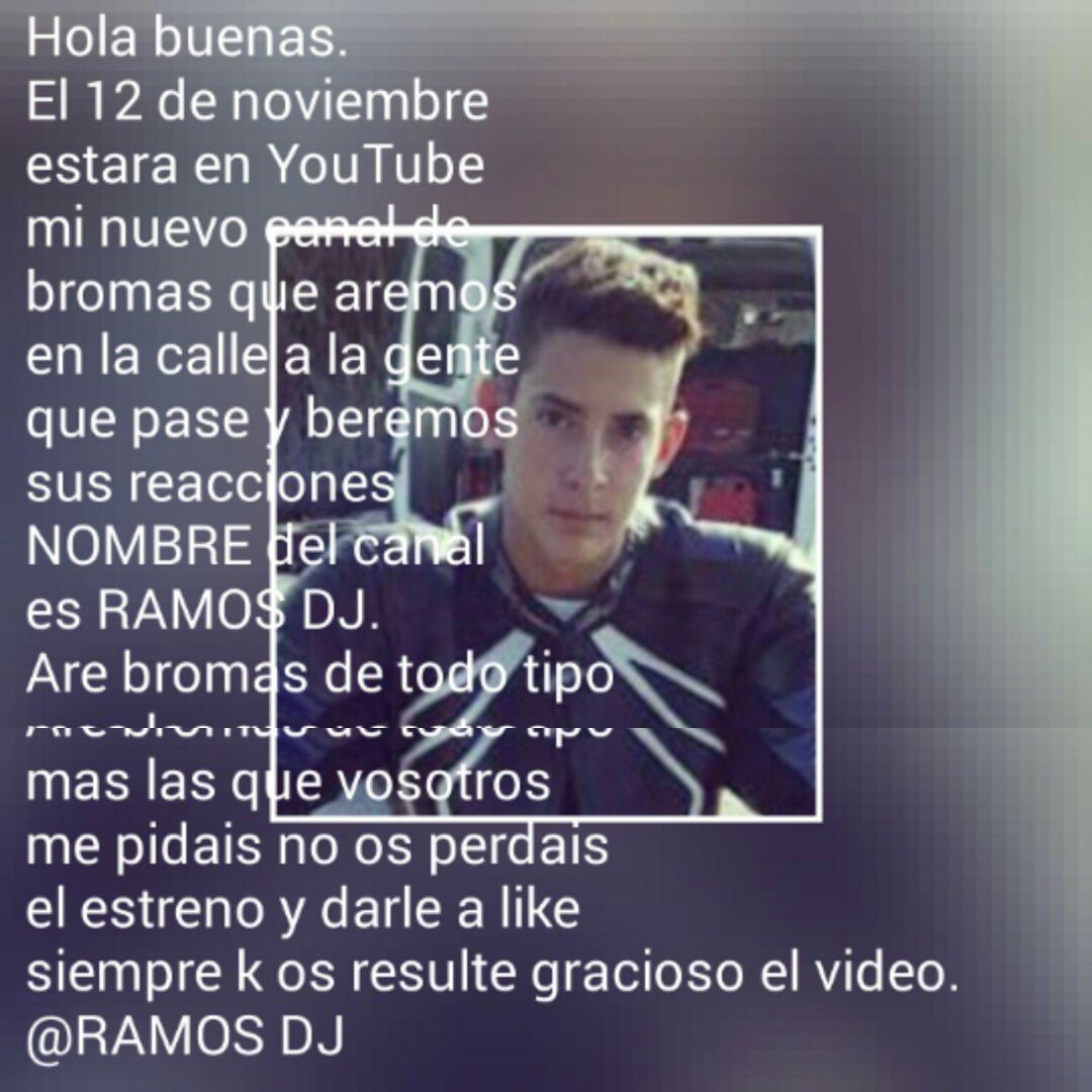 RAMOSDJ12's tweet image. SUSCRIBIROS A MI CANAL DE YouTube EL DIA 12 DE NOVIEMBRE EL NOMBRE DEL CANAL ES RAMOS DJ.
MUCHAS GRACIAS Y OS QUIERO A TODOS MUCHO❤