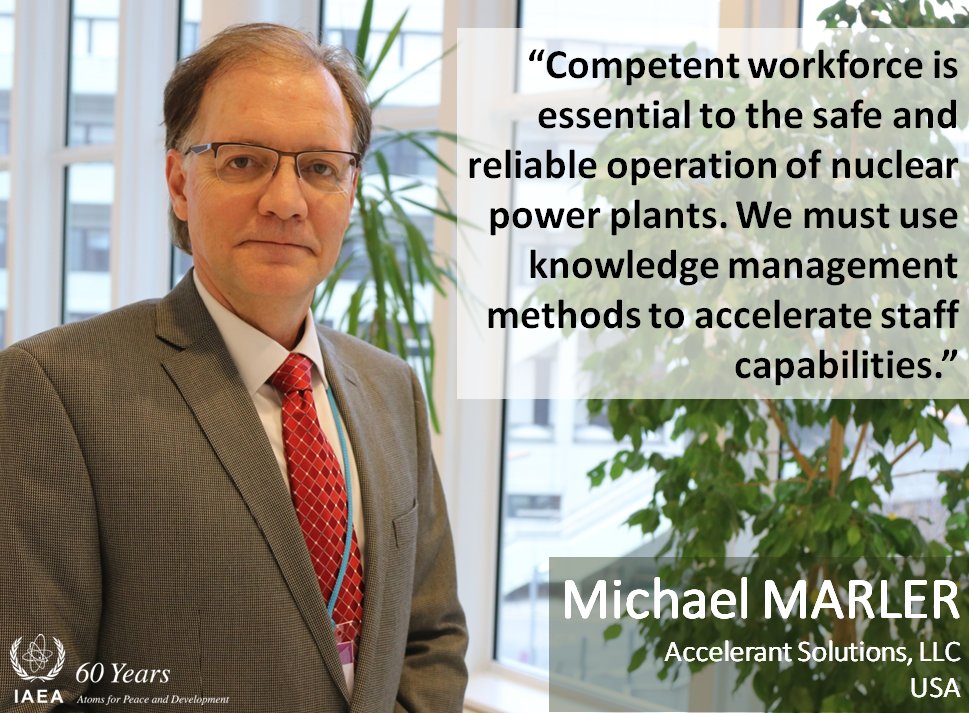 IAEANE's tweet image. A workforce with the right competencies is the first step toward success, says Michael Marler of #AccelerantSolutions, LLC USA #IAEA