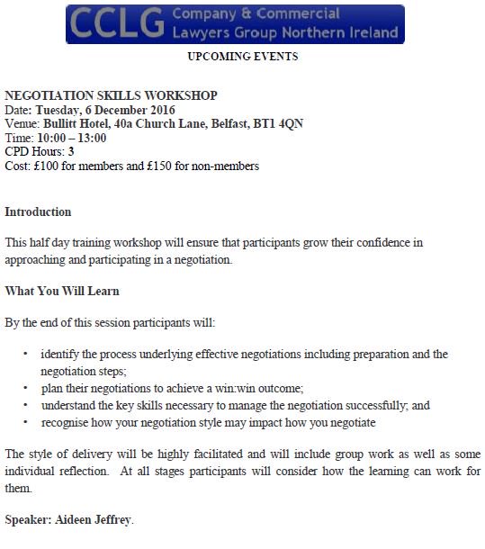 CCLGNI's tweet photo. CCLG is running a Negotiation SKills Workshop on 6 December. Get in touch for a booking form: companycommerciallawyersgroup@gmail.com https://t.co/aCK0Rk12Id