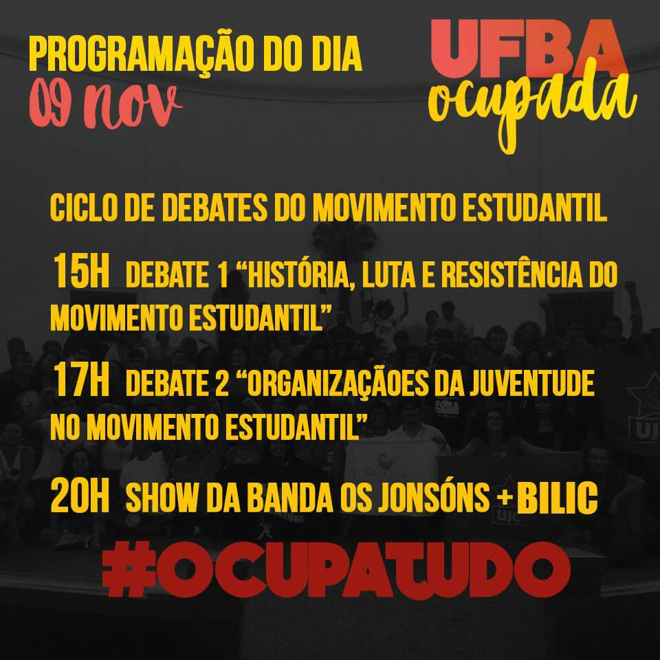 JonsonsOs's tweet photo. Hoje vai rolar o Ciclo de Debates na UFBA, logo depois vamos fazer um som com a @BilicBanda. Bora descer? @#TODOSCONTRAAPEC55 #FORATEMER https://t.co/UyDiZqbpSj