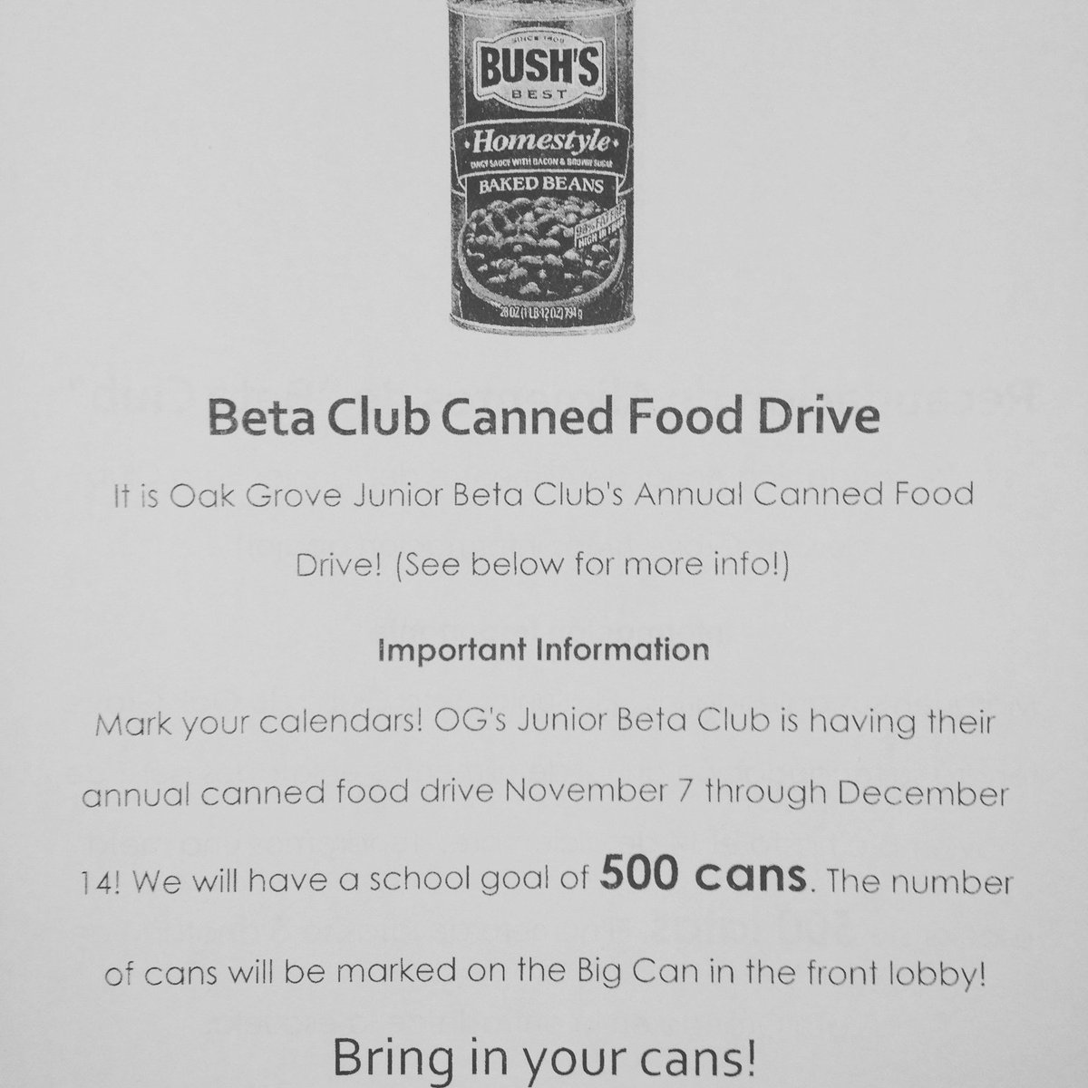 Beta Club Canned Food Drive...please donate and help reach the goal of 500 cans!