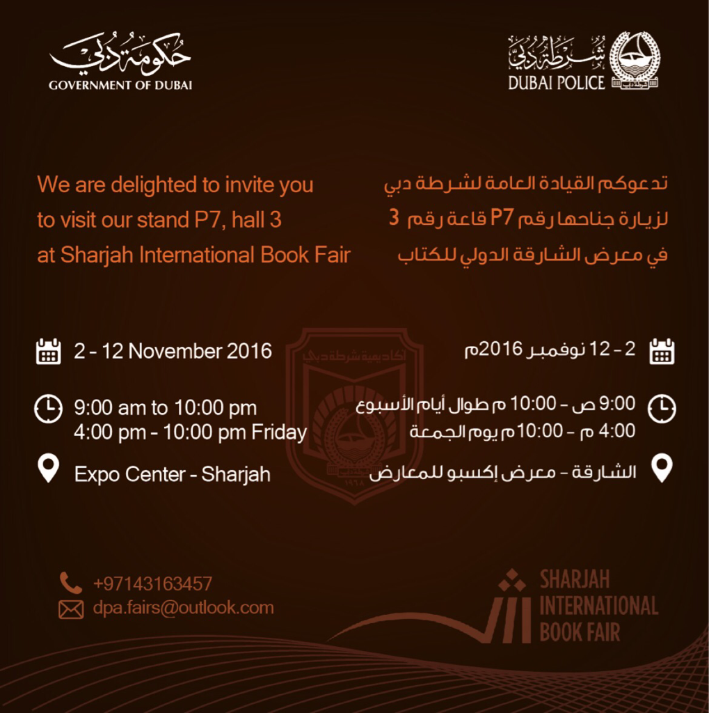 DubaiPoliceHQ's tweet photo. We are delighted to invite you to visit our booth at @ShjIntlBookFair
#SIBF16 https://t.co/uHJMTNteDL