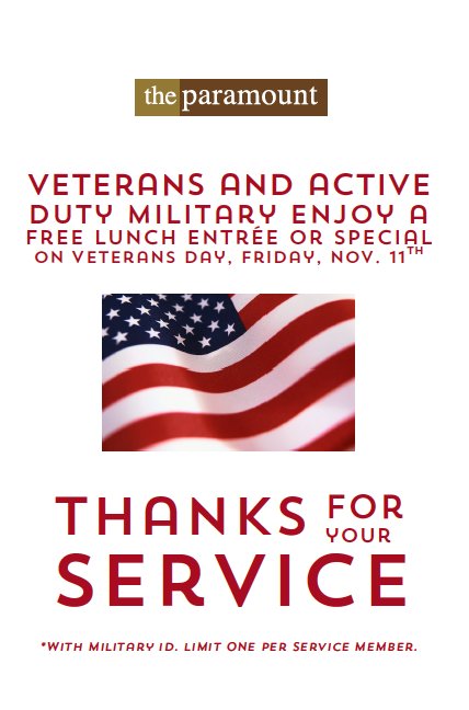 ParamountSB's tweet image. Friday is #VeteransDay and that means our annual #FeedAVet promo. Free lunch for vets and active duty w/ military ID 11/11 8am - 4:30pm.