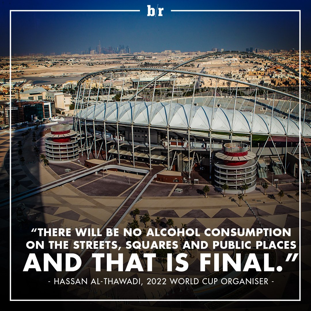 brfootball's tweet photo. Qatar’s alcohol ban will be maintained during the 2022 World Cup 🍺❌ https://t.co/vXXAi0qOB8