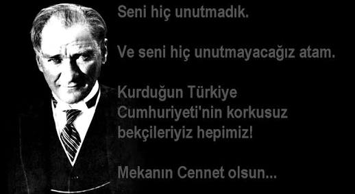 ÖZLEMLE ANIYORUZ ATAM YERİN HİÇ DOLMADI DOLMAYACAK.