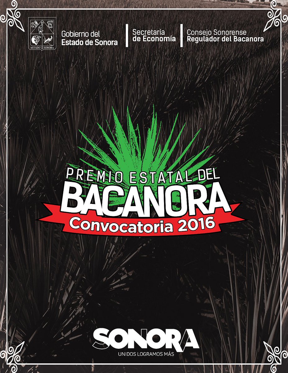 Con el Premio Estatal del Bacanora, promovemos el desarrollo económico y social de la región. Aquí la convocatoria: bit.ly/2fSYUrb