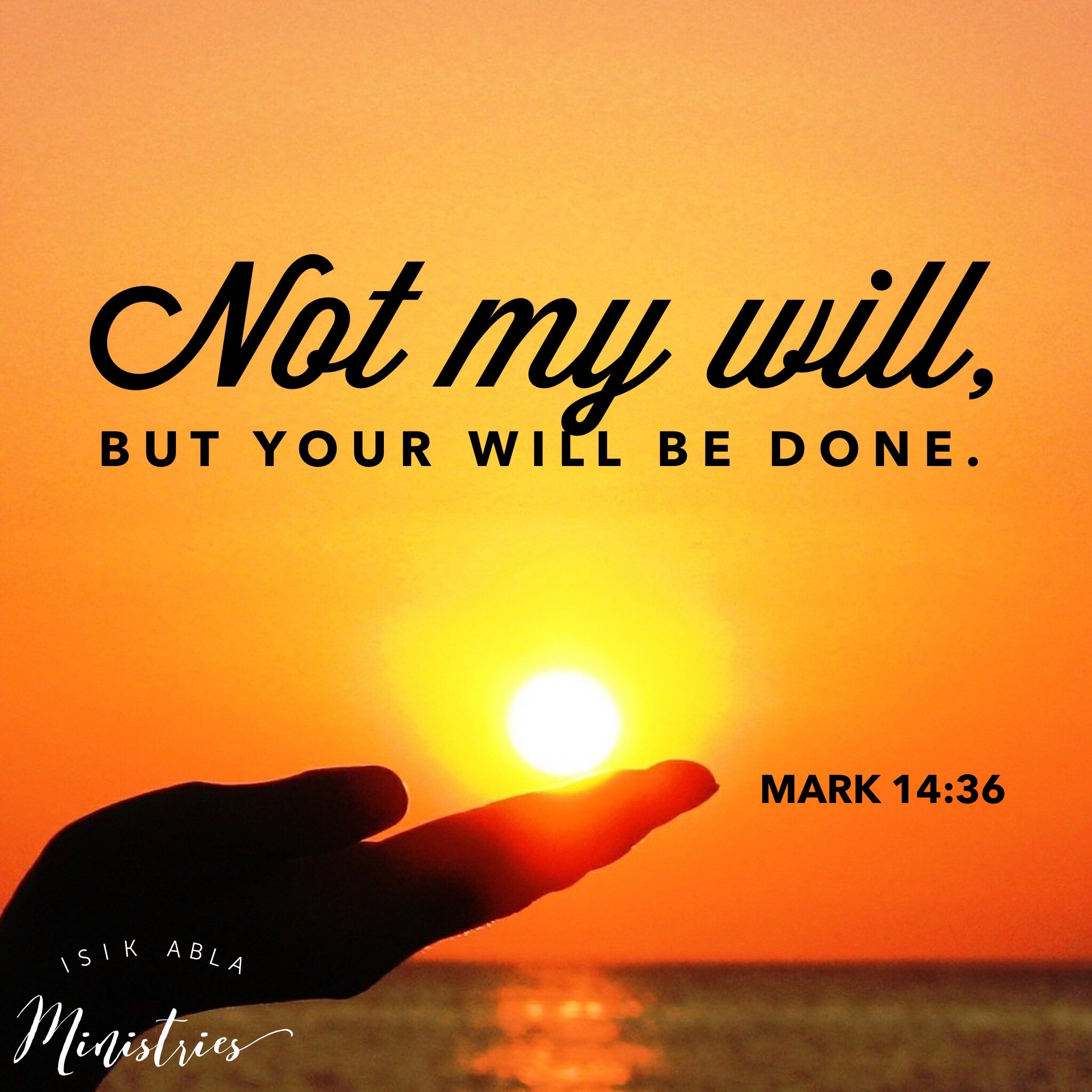 Işık Abla Ministries on X: &ldquo;God, let Your will be done in my life 
