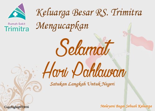 RsTrimitra's tweet photo. Selamat Hari Pahlawan 10 November 2016 https://t.co/lOjVYJiaDY