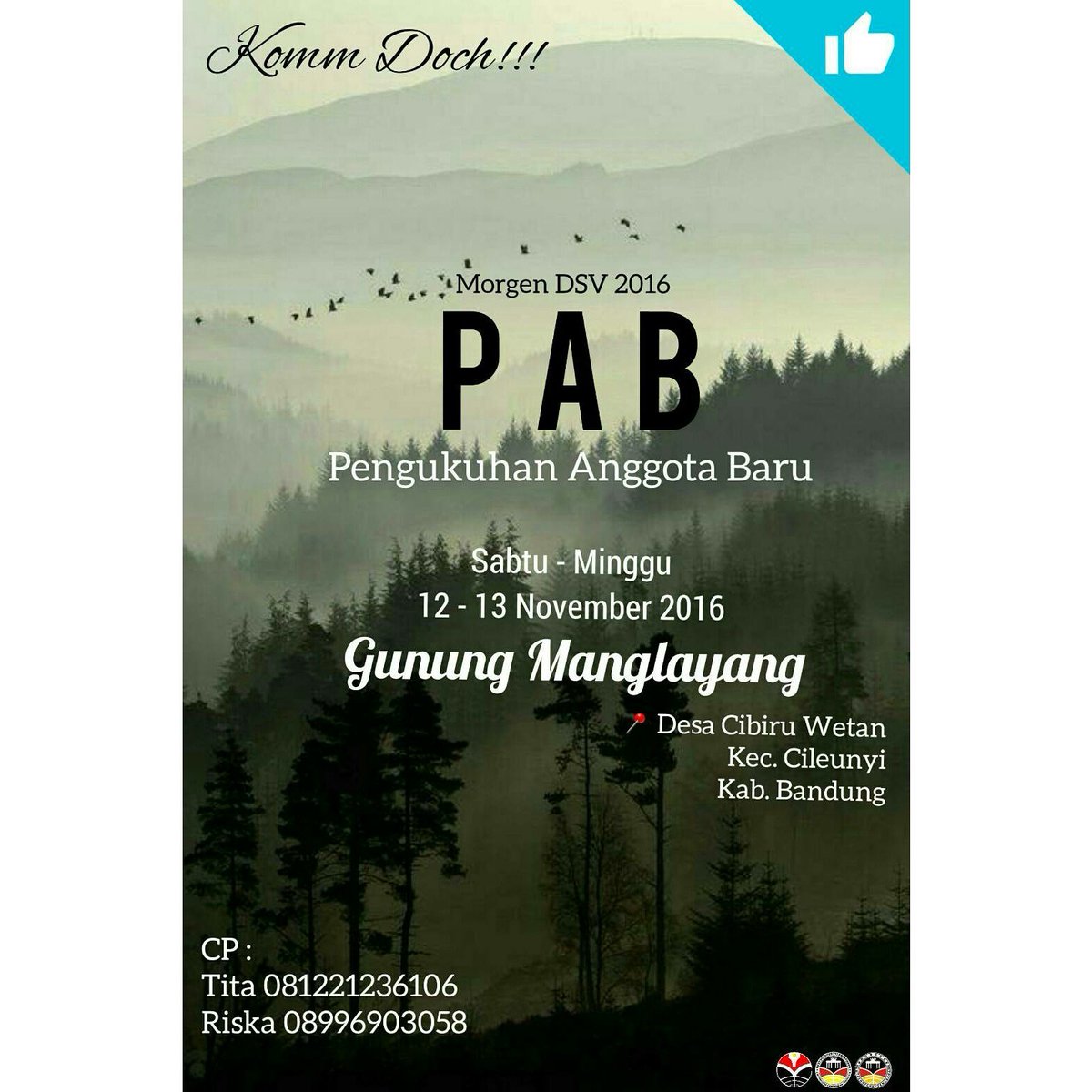 H-2 PAB MORGEN DSV 2016!
Ayoo jgn sampai terlewatkan. Bertempat di Gunung Manglayang. Komm doch! ⛺