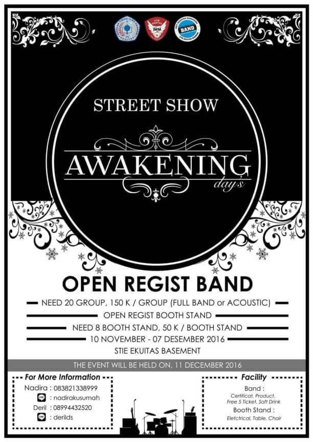 STREET SHOW "AWAKENING DAYS"
UKM BAND STIE EKUITAS proundly present... Lets join!!!!