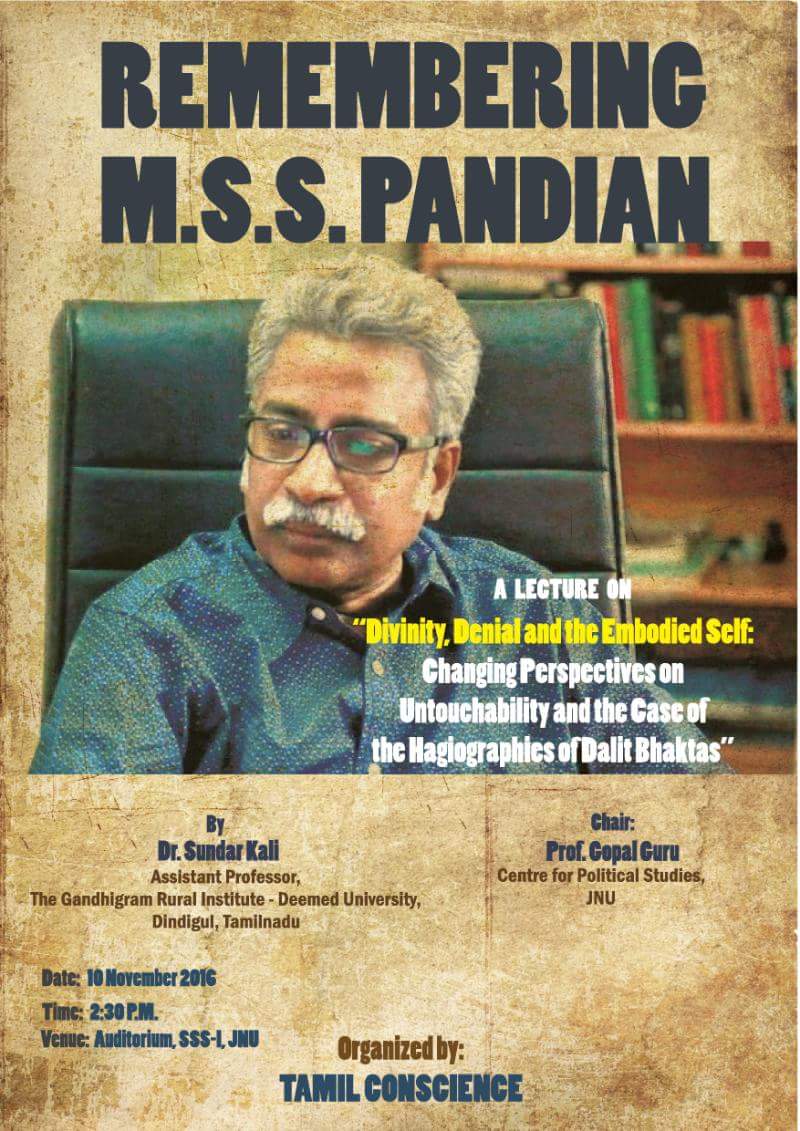 CheyyaruArun's tweet photo. #RememberingMSSPandian #MSSPandian #JNU #SundarKali #GopalGuru
#tamil #Delhi https://t.co/pFasdKIEDD