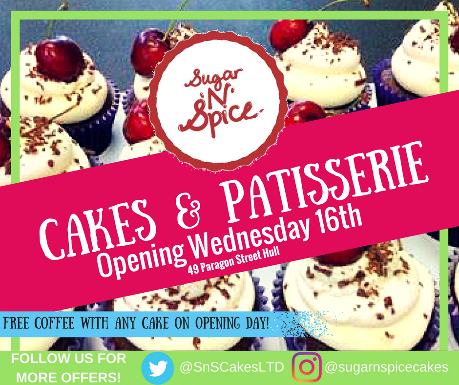Coming this Wednesday! Get a #freecoffee with any cake purchase on our launch day! 🍰😘 #sugarnspice #Hull #business #Entrepreneur