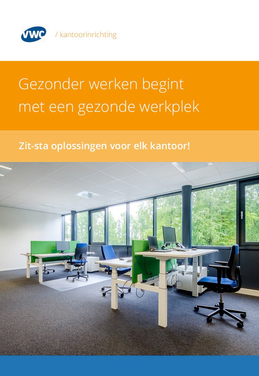 De beste zit-sta oplossingen bij VWC. Gezonder werken begint met een gezonde werkplek!